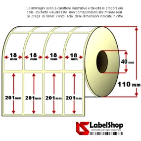 Rotolo da 1000 etichette adesive mm 18x201 vellum 4 piste anima 40
